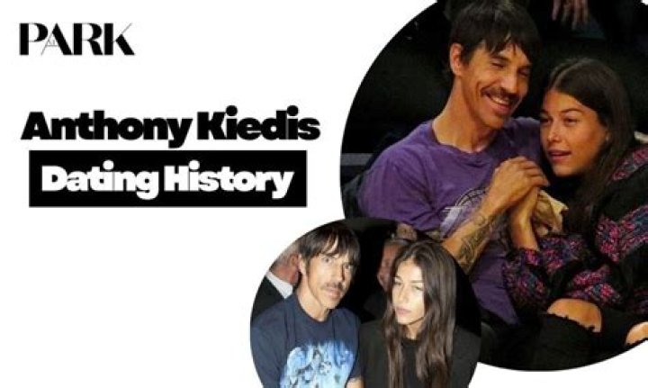 Anthony Kiedis Love Life And The 19YearOld He's Dating