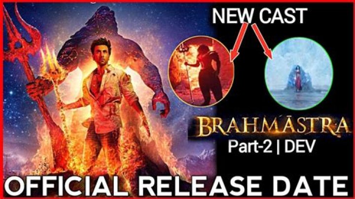 Brahmastra Part 2 Release Date, Cast, Plot, Poster, Trailer & Updates