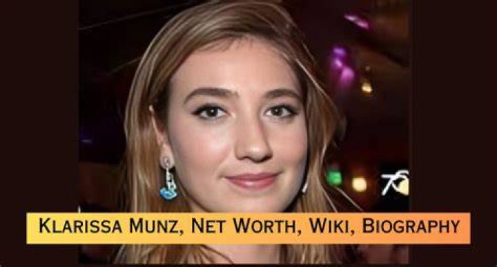 Klarissa Munz Height, Weight, Net Worth, Age, Birthday, Wikipedia, Who